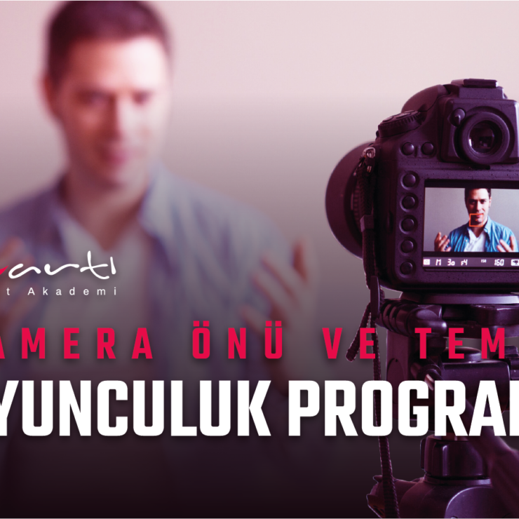 Akademimiz Bünyesinde Kamera Önü ve Temel Oyunculuk Programı Açıldı